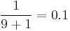 \frac{1}{9%2B1} = 0.1