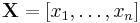 \mathbf{X}=[x_1,\dots,x_n]