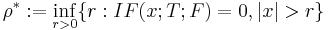 \rho^*:=\inf_{r>0}\{r:IF(x;T;F)=0, |x|>r\}