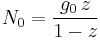 N_0 = \frac{g_0\,z}{1-z}