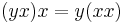 (yx)x = y(xx)