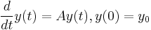 \frac{d}{dt} y(t) = Ay(t), y(0) = y_0