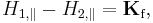 H_{1,\parallel} - H_{2,\parallel} = \mathbf{K}_\text{f},