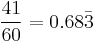 \frac{41}{60} = 0.68\bar{3}