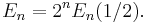 E_n=2^nE_n(1/2).