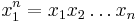 x_1^{n}=x_1x_2\dots x_n