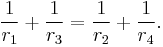 \frac{1}{r_1}%2B\frac{1}{r_3}=\frac{1}{r_2}%2B\frac{1}{r_4}.