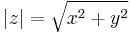 |z|=\sqrt{x^2%2By^2}