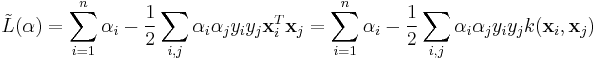 \tilde{L}(\mathbf{\alpha})=\sum_{i=1}^n \alpha_i - \frac{1}{2}\sum_{i, j} \alpha_i \alpha_j y_i y_j \mathbf{x}_i^T \mathbf{x}_j=\sum_{i=1}^n \alpha_i - \frac{1}{2}\sum_{i, j} \alpha_i \alpha_j y_i y_j k(\mathbf{x}_i, \mathbf{x}_j)