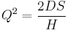 Q^2={\frac{2DS}{H}}