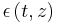 \epsilon\left(t,z\right)