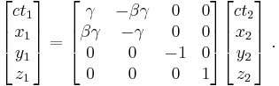 
\begin{bmatrix}
c t_1 \\ x_1 \\ y_1 \\ z_1
\end{bmatrix}
=
\begin{bmatrix}
\gamma&-\beta \gamma&0&0\\
\beta \gamma&-\gamma&0&0\\
0&0&-1&0\\
0&0&0&1\\
\end{bmatrix}
\begin{bmatrix}
c t_2 \\ x_2 \\ y_2 \\ z_2
\end{bmatrix}\ .
