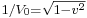 \scriptstyle 1/V_0 = \sqrt{1-v^2}