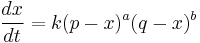 \frac{dx}{dt}=k(p-x)^a(q-x)^b