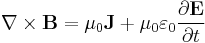 \nabla \times \mathbf{B} = \mu_0 \mathbf{J} %2B \mu_0\varepsilon_0  \frac{\partial \mathbf{E}}{\partial t}