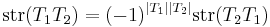 \operatorname{str}(T_1 T_2) = (-1)^{|T_1||T_2|} \operatorname{str}(T_2 T_1)