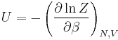 U = -\left( \frac{\partial\ln Z}{\partial\beta} \right)_{N,V}