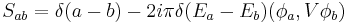  S_{ab}=\delta(a-b)-2i\pi\delta(E_a-E_b)(\phi_a,V\phi_b)\,