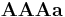  \mathbf A \mathbf A \mathbf A \mathbf a