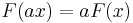 F(a x)= a F(x)