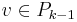 \textstyle v\in P_{k-1}