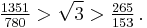 \tfrac{1351}{780} > \sqrt{3} > \tfrac{265}{153}\,.