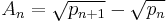 A_n = \sqrt{p_{n%2B1}}-\sqrt{p_n}