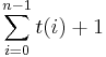 \sum_{i=0}^{n-1}t(i) %2B  1