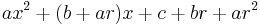 ax^2%2B(b%2Bar)x%2Bc%2Bbr%2Bar^2 