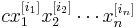 c x_1^{[i_1]} x_2^{[i_2]} \cdots x_n^{[i_n]}