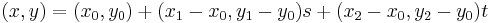  (x,y) = (x_0,y_0)%2B(x_1-x_0,y_1-y_0)s%2B(x_2-x_0,y_2-y_0)t\,