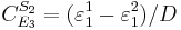 
C^{S_2}_{E_3} = (\varepsilon^{1}_1 - \varepsilon^{2}_1) / D
