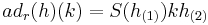  ad_r(h)(k) = S(h_{(1)})k h_{(2)} 