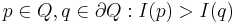  p \in Q, q \in \partial Q�: I(p) > I(q)