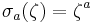 \sigma_a(\zeta) = \zeta^a