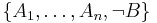 \{A_1,\ldots,A_n,\neg B\}