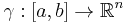 \gamma�: [a, b] \rightarrow \mathbb{R}^n