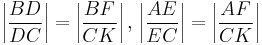 \left|\frac{BD}{DC}\right| = \left|\frac{BF}{CK}\right|,\,\left|\frac{AE}{EC}\right| = \left|\frac{AF}{CK}\right|