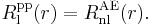 R_{\rm l}^{\rm pp}(r)=R_{\rm nl}^{\rm AE}(r).