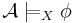 \!\mathcal A \models_X \phi