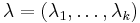 \lambda = (\lambda_1,\dots,\lambda_k)