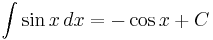 \int \sin{x}\, dx = -\cos{x} %2B C