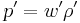  p^\prime = w^\prime\rho^\prime