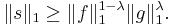 \| s \|_{1} \geq \| f \|_{1}^{1 - \lambda} \| g \|_{1}^{\lambda}.