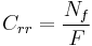 C_{rr} = \frac{N_f}{F} 