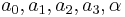 a_0, a_1, a_2, a_3, \alpha