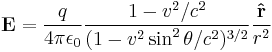  \mathbf{E} = \frac{q}{4\pi \epsilon_0} \frac{1-v^2/c^2}{(1-v^2\sin^2\theta/c^2)^{3/2}}\frac{\mathbf{\hat r}}{r^2}