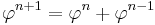 \varphi^{n%2B1}

= \varphi^n %2B \varphi^{n-1}