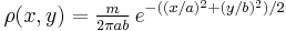  \rho(x,y) = \tfrac{m}{2\pi ab}\, e^{-((x/a)^2%2B(y/b)^2)/2} 