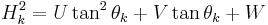  H_k^2 = U \tan^2 \theta_k  %2B V \tan \theta_k %2B W 